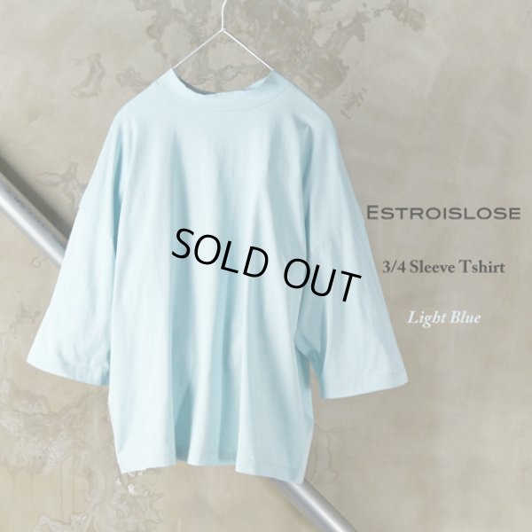 画像10: ESTROISLOSE / エストゥロワルーズ プレミアム天竺 7分袖Tシャツ (10)