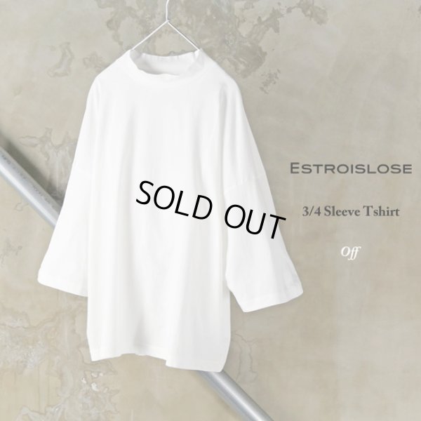 画像11: ESTROISLOSE / エストゥロワルーズ プレミアム天竺 7分袖Tシャツ (11)