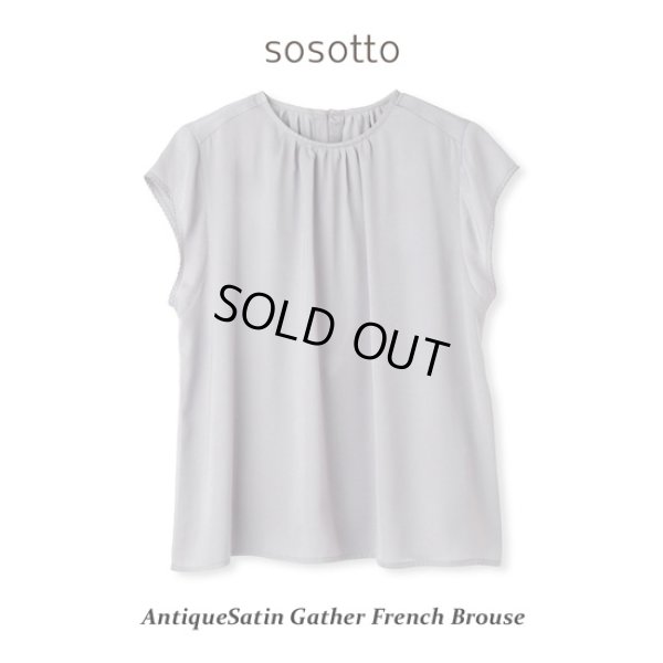 画像8: sosotto / ソソット アンティークサテン ギャザーフレンチブラウス (8)