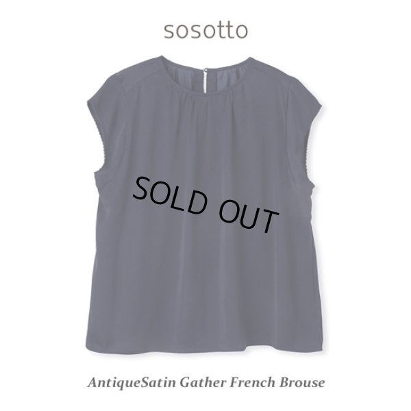 画像12: sosotto / ソソット アンティークサテン ギャザーフレンチブラウス (12)
