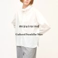 画像1: mizuiroind / ミズイロインド ギャザースタンドカラーシャツ (1)