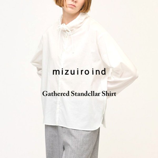 画像1: mizuiroind / ミズイロインド ギャザースタンドカラーシャツ (1)