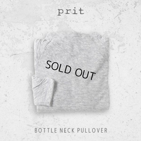 画像11: prit / プリット ウール綿接結 ラグランスリーブ ボトルネックプルオーバー (11)