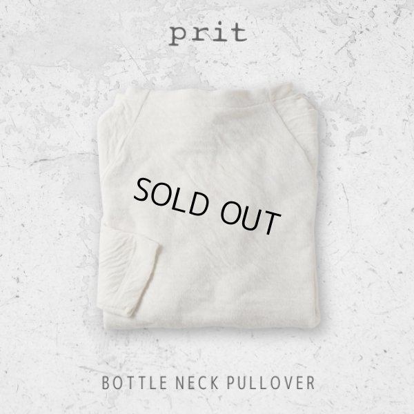 画像9: prit / プリット ウール綿接結 ラグランスリーブ ボトルネックプルオーバー (9)